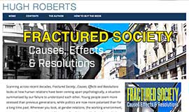Fractured Society, Causes, Effects and Resolutions